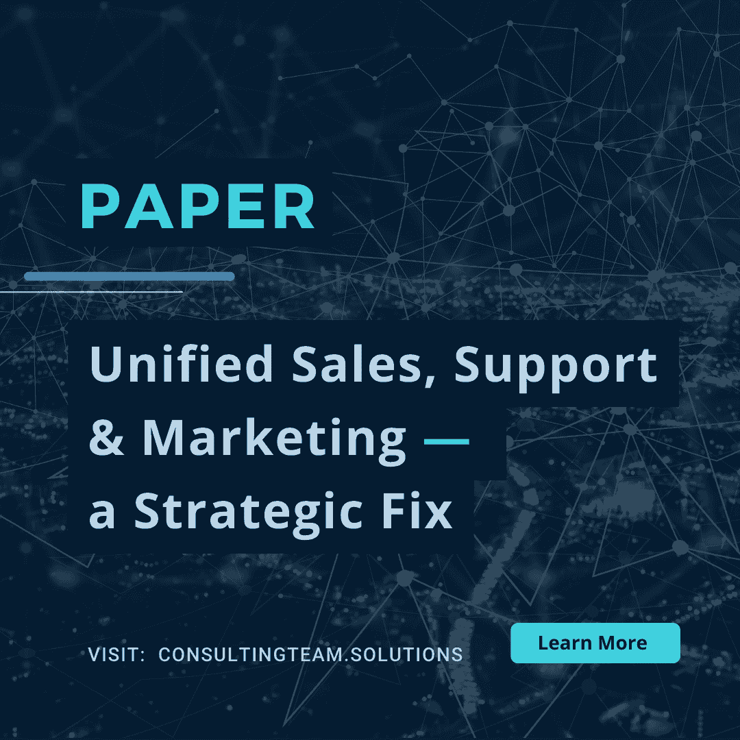 Unified Sales, Support & Marketing: A Strategic Fix, by Elena Debbaut